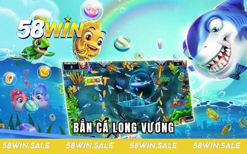 bắn cá Long Vương